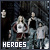 Heroes